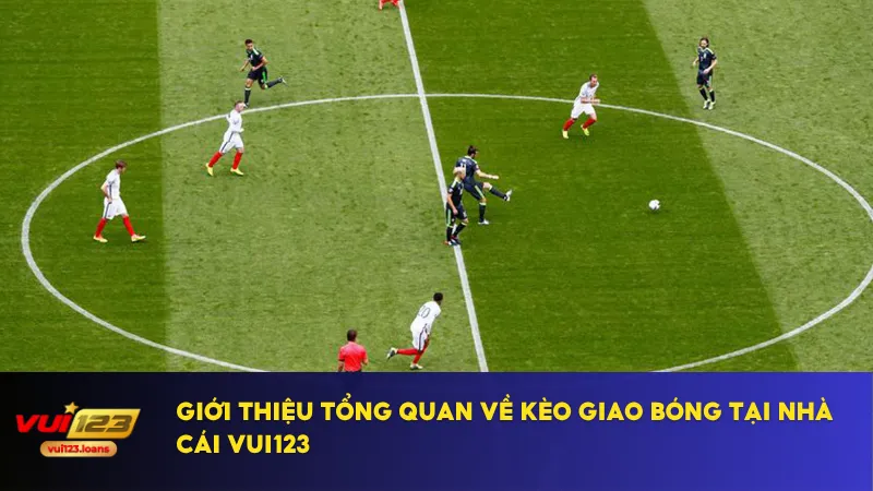 Kèo Giao Bóng - Hướng Dẫn Dự Đoán Chính Xác Từ Nhà Cái Vui123 2 Kèo giao bóng là cược đội thực hiện quả giao bóng đầu tiên