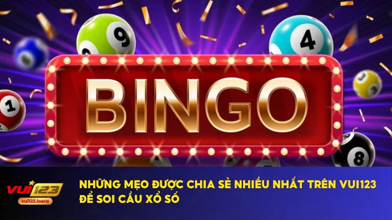 Soi Cầu Xổ Số Dành Cho Người Mới Bắt Đầu Chơi Tại Vui123 2 Mẹo chu kỳ giúp soi cầu xổ số chính xác hơn từng ngày