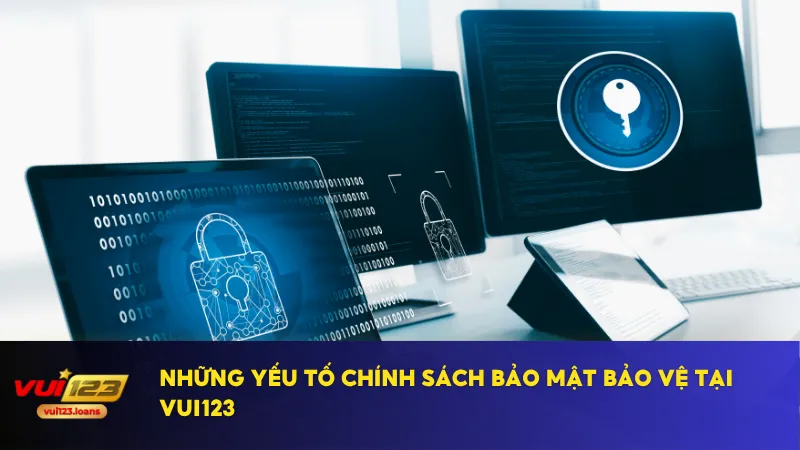 Chính Sách Bảo Mật 1 Chính sách bảo mật tại Vui123 được cập nhật liên tục theo tiêu chuẩn mới