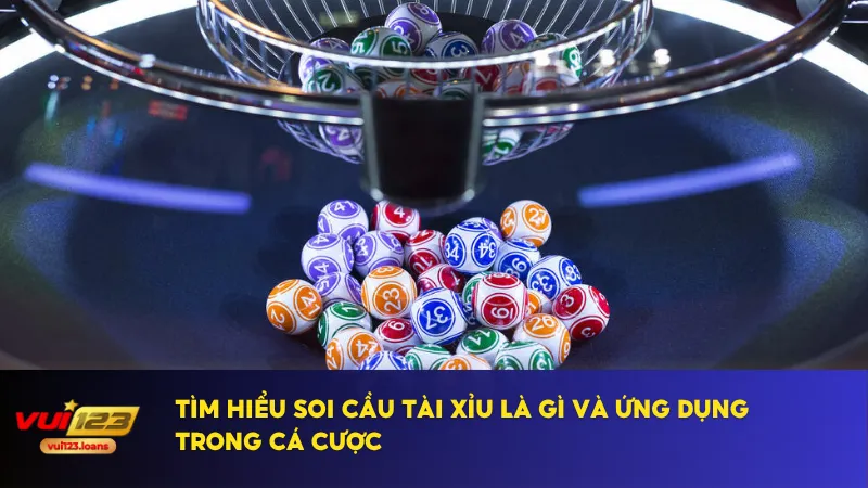 Soi Cầu Tài Xỉu Là Gì Và Vì Sao Người Chơi Nên Tìm Hiểu Kỹ 2 Soi cầu tài xỉu là gì giúp người chơi nâng cao tỷ lệ thắng cược